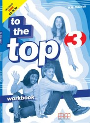 To the Top 3 Workbook with CD-ROM MM Publications / Робочий зошит