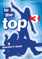 To the Top 3 Teacher's Book MM Publications / Підручник для вчителя