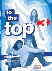 To the Top 3 Workbook Teacher's Edition MM Publications / Робочий зошит для вчителя