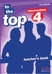 To the Top 4 Teacher's Book MM Publications / Підручник для вчителя