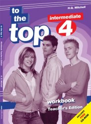 To the Top 4 Workbook Teacher's Edition MM Publications / Робочий зошит для вчителя