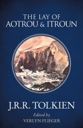 The Lay of Aotrou and Itroun - J. R. R. Tolkien HarperCollins