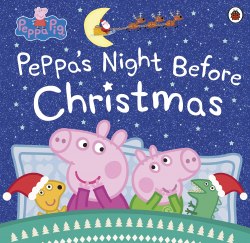 Peppa Pig: Peppa's Night Before Christmas Ladybird