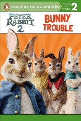 Peter Rabbit 2 Reader: Bunny Trouble Puffin