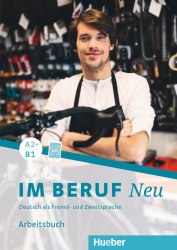 Im Beruf Neu A2+/B1 Arbeitsbuch Hueber / Робочий зошит