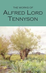 The Works of Alfred Lord Tennyson Wordsworth