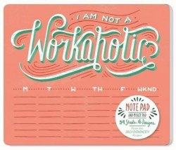 Daily Dishonesty: I Am Not a Workaholic Notepad and Mouse Pad Abrams Noterie / Килимок для миші, Планер