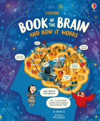 Usborne Book of the Brain and How it Works Usborne