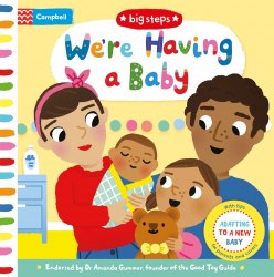 Big Steps: We're Having a Baby Campbell Books / Книга з рухомими елементами