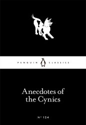 Anecdotes of the Cynics Penguin Classics