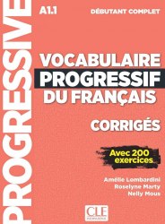 Vocabulaire Progressif du Français Débutant Complet Corrigés Cle International / Збірник відповідей