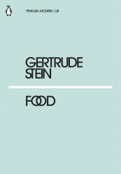 Food - Gertrude Stein Penguin Classics