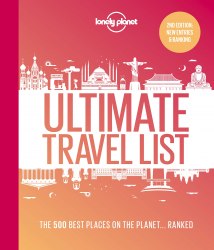 Lonely Planet's Ultimate Travel List Lonely Planet