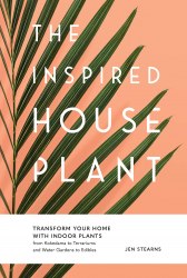 The Inspired Houseplant Sasquatch Books