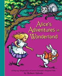 Alice's Adventures in Wonderland: A Pop-Up Book Simon & Schuster / Книга 3D