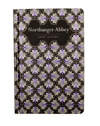 Northanger Abbey - Jane Austen Chiltern Publishing