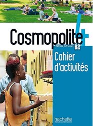 Cosmopolite 4 Cahier d'activités + CD audio Hachette / Робочий зошит