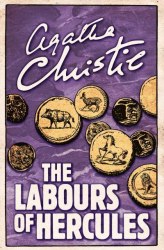 Hercule Poirot Series: The Labours of Hercules (Book 26) - Agatha Christie HarperCollins