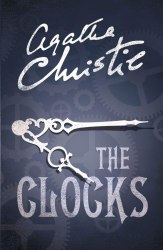 Hercule Poirot Series: The Clocks (Book 34) - Agatha Christie HarperCollins
