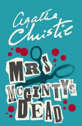 Hercule Poirot Series: Mrs McGinty’s Dead (Book 28) - Agatha Christie HarperCollins