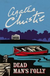 Hercule Poirot Series: Dead Man’s Folly (Book 31) - Agatha Christie HarperCollins