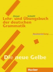 Lehr- und Übungsbuch der deutschen Grammatik Neubearbeitung Hueber