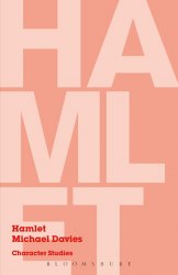 Hamlet: Character Studies - Michael Davies Continuum