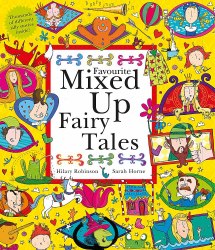 Favourite Mixed Up Fairy Tales Hodder Children's Books