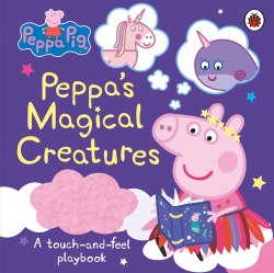 Peppa's Magical Creatures (A Touch-and-Feel Playbook) Ladybird / Книга з тактильними відчуттями