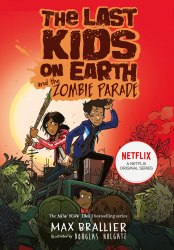 The Last Kids on Earth and the Zombie Parade (Book 2) (A Graphic Novel) Farshore / Комікс
