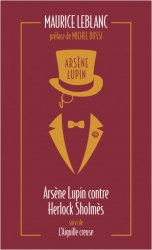 Arsène Lupin contre Herlock Sholmès - Maurice Leblanc Archipoche