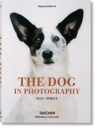 Bibliotheca Universalis: The Dog in Photography 1839–Today Taschen