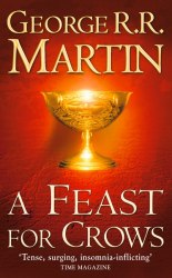 A Feast for Crows (Book 4) George R. R. Martin HarperVoyager
