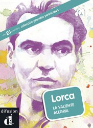 Lorca. La valiente alegría con Audio CD Difusión / Книга з диском