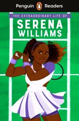The Extraordinary Life of Serena Williams Penguin