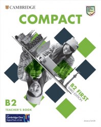 Compact First Third Edition Teacher's Book with Cambridge One Digital Pack Cambridge University Press / Підручник для вчителя