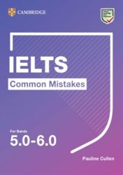 IELTS Common Mistakes for Bands 5.0-6.0 Cambridge University Press