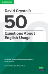 David Crystal's 50 Questions About English Usage Cambridge University Press