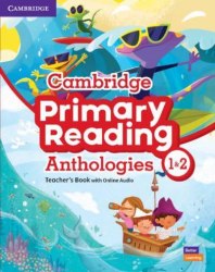 Cambridge Primary Reading Anthologies 1 and 2 Teacher's Book with Online Audio Cambridge University Press / Підручник для вчителя