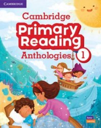 Cambridge Primary Reading Anthologies 1 Student's Book with Online Audio Cambridge University Press / Підручник для учня
