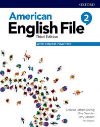 American English File Third Edition 2 Student's Book with Online Practice Oxford University Press / Підручник для учня