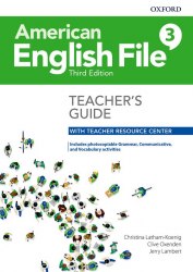 American English File Third Edition 3 Teacher's Book with Teacher Resource Center Oxford University Press / Підручник для вчителя