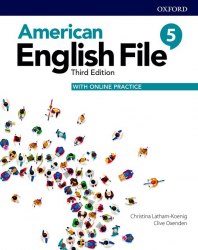 American English File Third Edition 5 Student's Book with Online Practice Oxford University Press / Підручник для учня