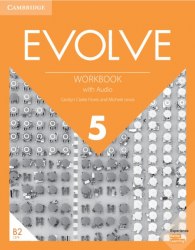 Evolve 5 Workbook with Audio Cambridge University Press / Робочий зошит