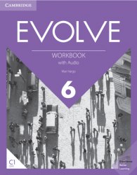 Evolve 6 Workbook with Audio Cambridge University Press / Робочий зошит