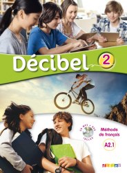 Decibel 2 Niveau A2.1 Livre de l'élève Mp3 CD + DVD Didier / Підручник для учня