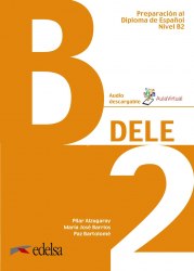 Preparación al DELE B2 Libro del alumno + audio descargable Edelsa