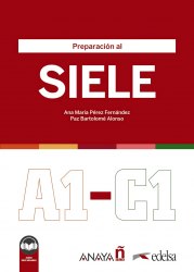 Preparación al SIELE A1-C1 Libro del alumno + audio descargable Edelsa