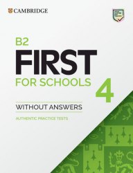 B2 First for Schools 4 Student's Book without Answers Cambridge University Press