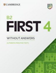 B2 First 4 Student's Book without Answers Cambridge University Press